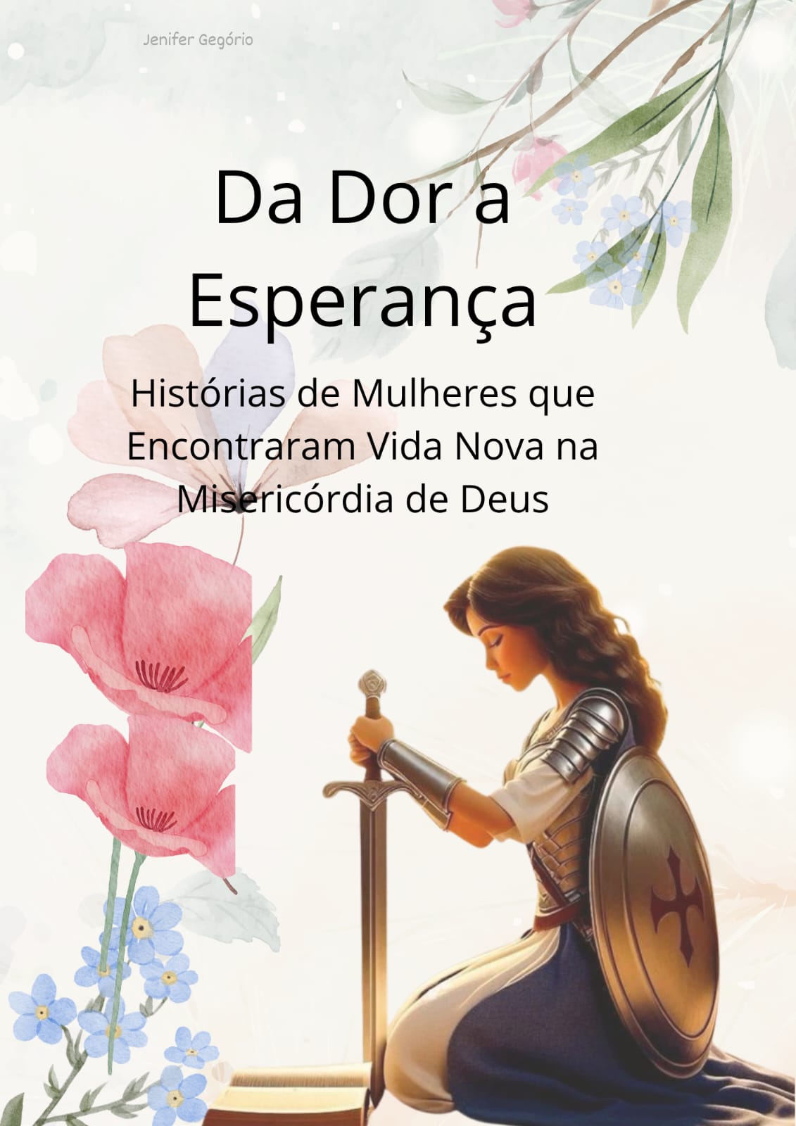 Da Dor à Esperança
